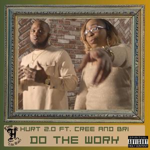 Do The Work (feat. Cree & Bri)