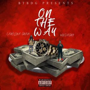 On The Way (feat. WuDaGr8) [Explicit]