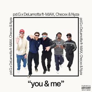 You & Me (sped up) (feat. MJAX, Checxx & Nyza) (Explicit)