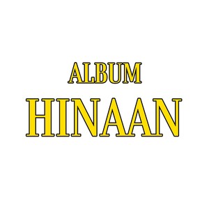 Hinaan