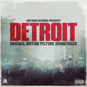 Detroit (Original Motion Picture Soundtrack) [Explicit] (デトロイト(オリジナルサウンドトラック))