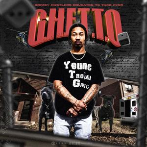 THE G.H.E.T.T.O (Explicit)