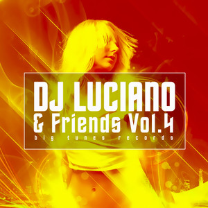 DJ Luciano & Friends, Vol. 4