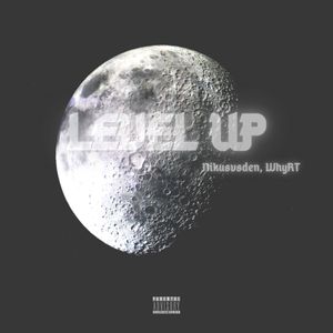 Level Up (Explicit)