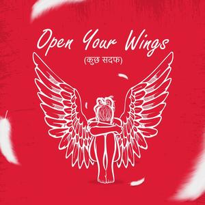 Open Your Wings (Kuch Sadaf) (feat. Kavira, Nk'nan & Sherni Rapper)