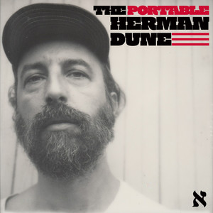 The Portable Herman Dune, Vol.1 (Explicit)