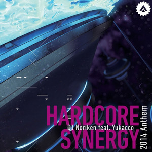 HARDCORE SYNERGY 2014 Anthem