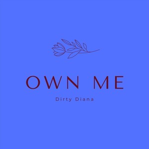 Own Me (Explicit)