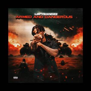 Armed & Dangerous (Explicit)