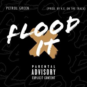Flood It (Explicit)