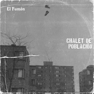 Chalet de población (Explicit)