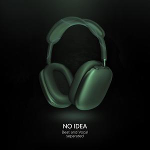 No Idea (9D Audio)