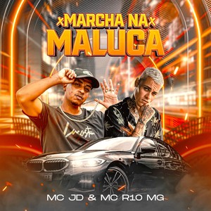Marcha Na Maluca (Explicit)