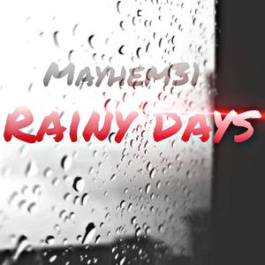 Rainy Days (Explicit)