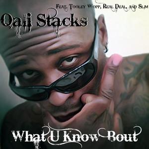 What U Know 'Bout (feat. Tooley Wopp, Pablo Tha Capo & Slim) - (Radio Edit)