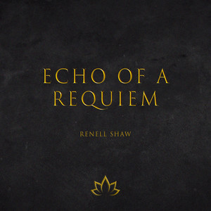 Renell Shaw - Echo of a Requiem