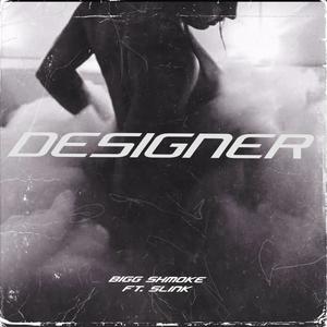 Designer (feat. Hey! Slink) (Explicit)