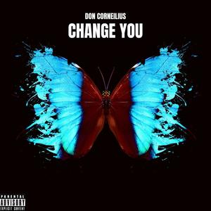 Change You (Explicit)