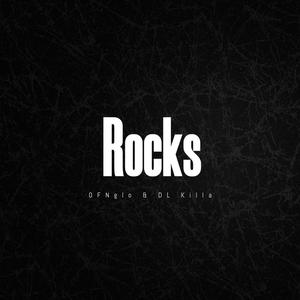 Rocks (feat. DL Killa) [Explicit]