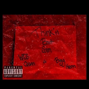 Think'n Bout Sam (Explicit)