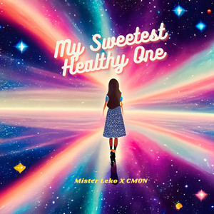 My Sweetest Healthy One