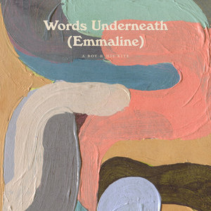 Words Underneath(Emmaline)