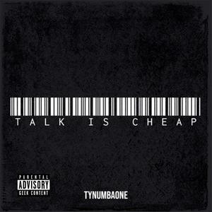 TALK IS CHEAP (Explicit)