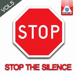 Stop the Silence, Vol.5