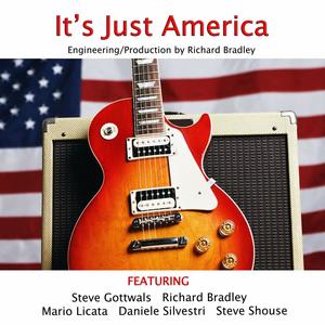 It's Just America (feat. Steve Gottwals, Steve Shouse, Richard Bradley, Mario Licata & Daniele Silvestri)