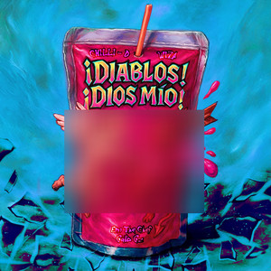 ¡Diablos! ¡Dios Mío! (Explicit)