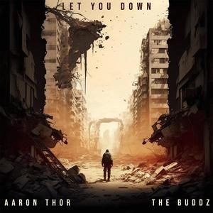 Let You Down (feat. The Buddz)