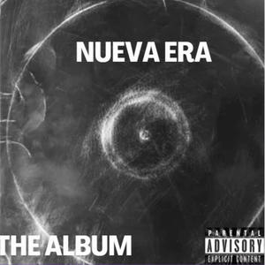 Nueva Era (Explicit)