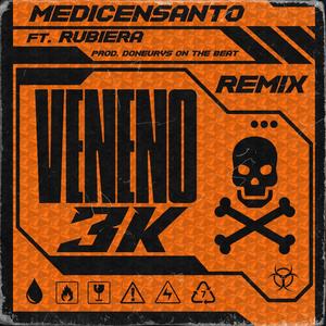 Veneno (feat. Rubiera) (Remix)