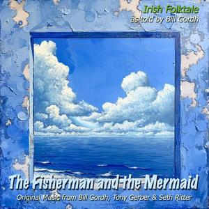 The Fisherman and the Mermaid