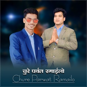 Chure Parwat Ramailo