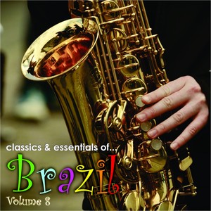 Essentials Of Brazil, Vol. 8