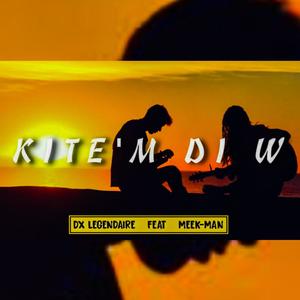 KITEM DIW (feat. MEEK-MAN) [Explicit]