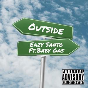 Outside (feat. Baby Gas) [Explicit]