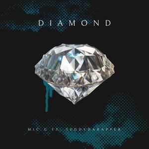 Diamond (feat. MIC G) [Explicit]