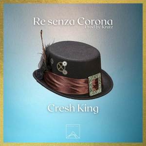 Re Senza Corona (Explicit)