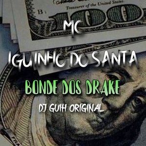 Bonde dos Drake (Explicit)