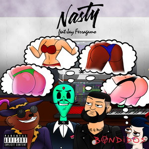 Nasty (Explicit)