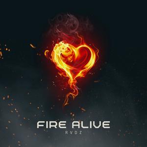 Fire alive