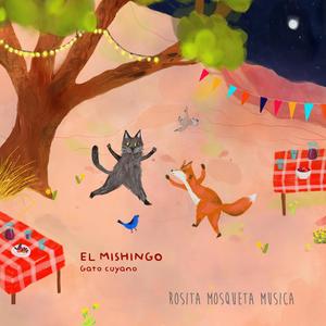 El Mishingo (Gato cuyano)