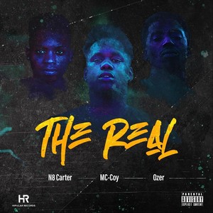 The Real(feat. Ozer & N8 Carter) (Explicit)
