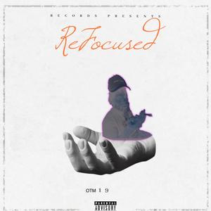 Refocused (Explicit)