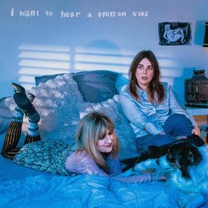 I Want to Hear a Woman Sing