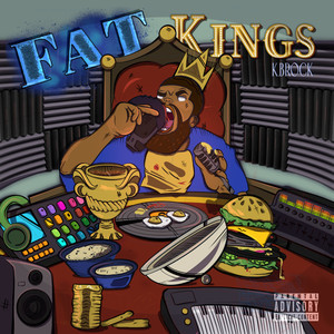 Fat Kings (Explicit)