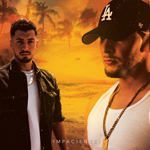 Impaciente (Explicit)