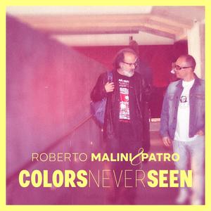 Colors Never Seen (feat. Patro)